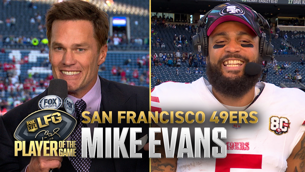 Tom Brady’s LFG Player of the Game: 49ers’ Mike Evans 🏆 Week 5