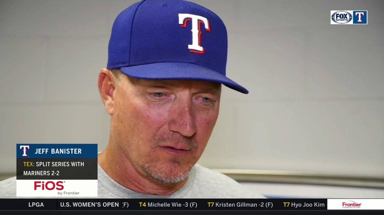Jeff Banister on challenging 4th inning, loss to Seattle