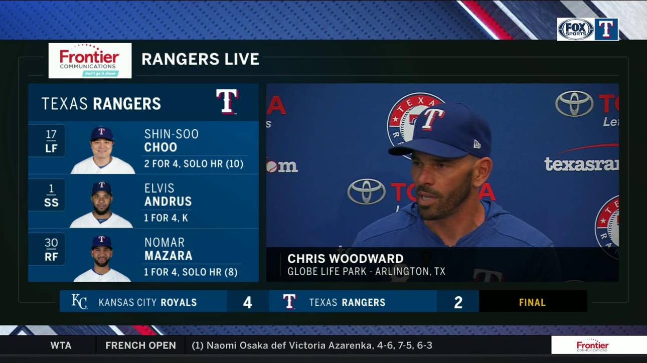 Chris Woodward on Rangers 4-2 loss to the Royals Thursday night