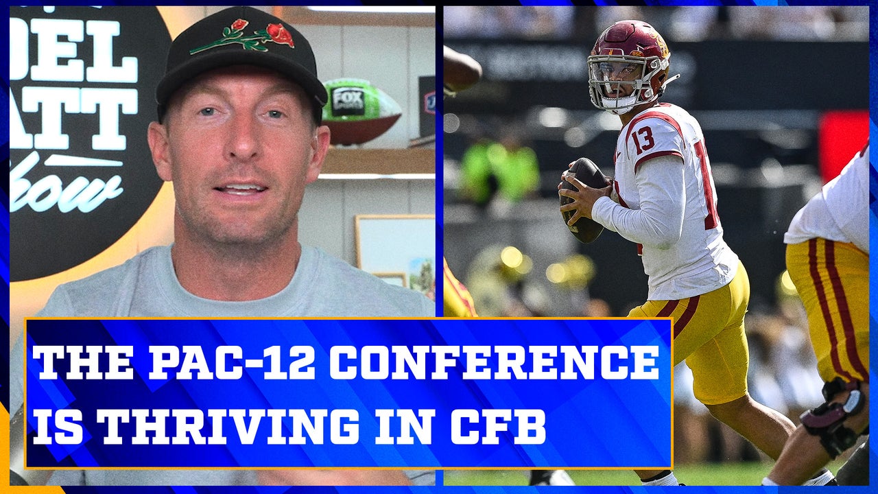 The Pac-12 is flourishing in college football | Joel Klatt Show