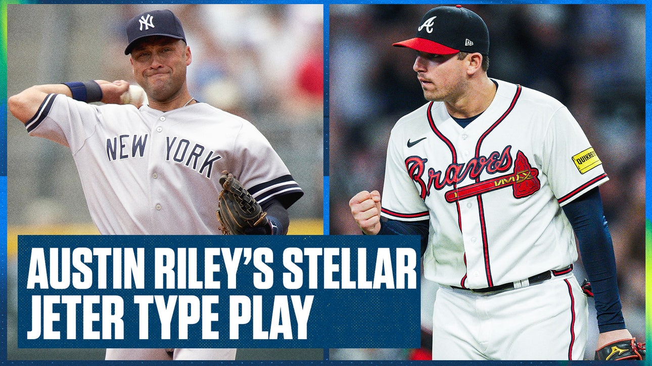 Austin Riley's play in the Atlanta Braves' Game 2 win mirrors Derek Jeter's flip play | Flippin Bats