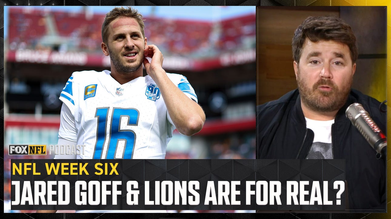 Is Jared Goff, Detroit Lions PROVING they are a SERIOUS NFL contender? | NFL on FOX Pod