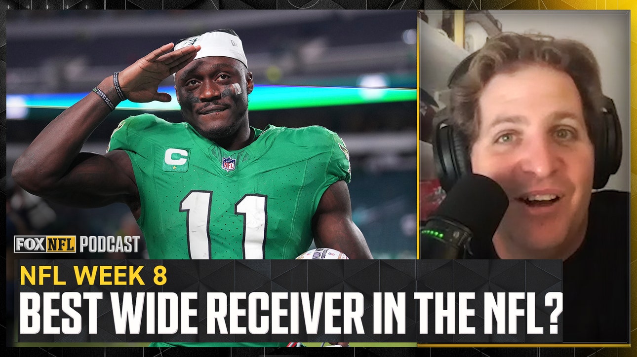 Is the Philadelphia Eagles' A.J. Brown PROVING he's the BEST receiver in the NFL? | NFL on FOX Pod
