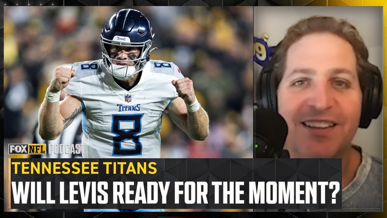 Is Will Levis READY for the moment with the Tennessee Titans? | NFL on FOX Pod