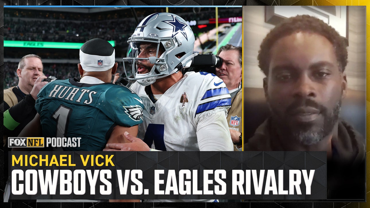 Michael Vick on what makes the Cowboys vs. Eagles rivalry special | NFL on FOX Pod