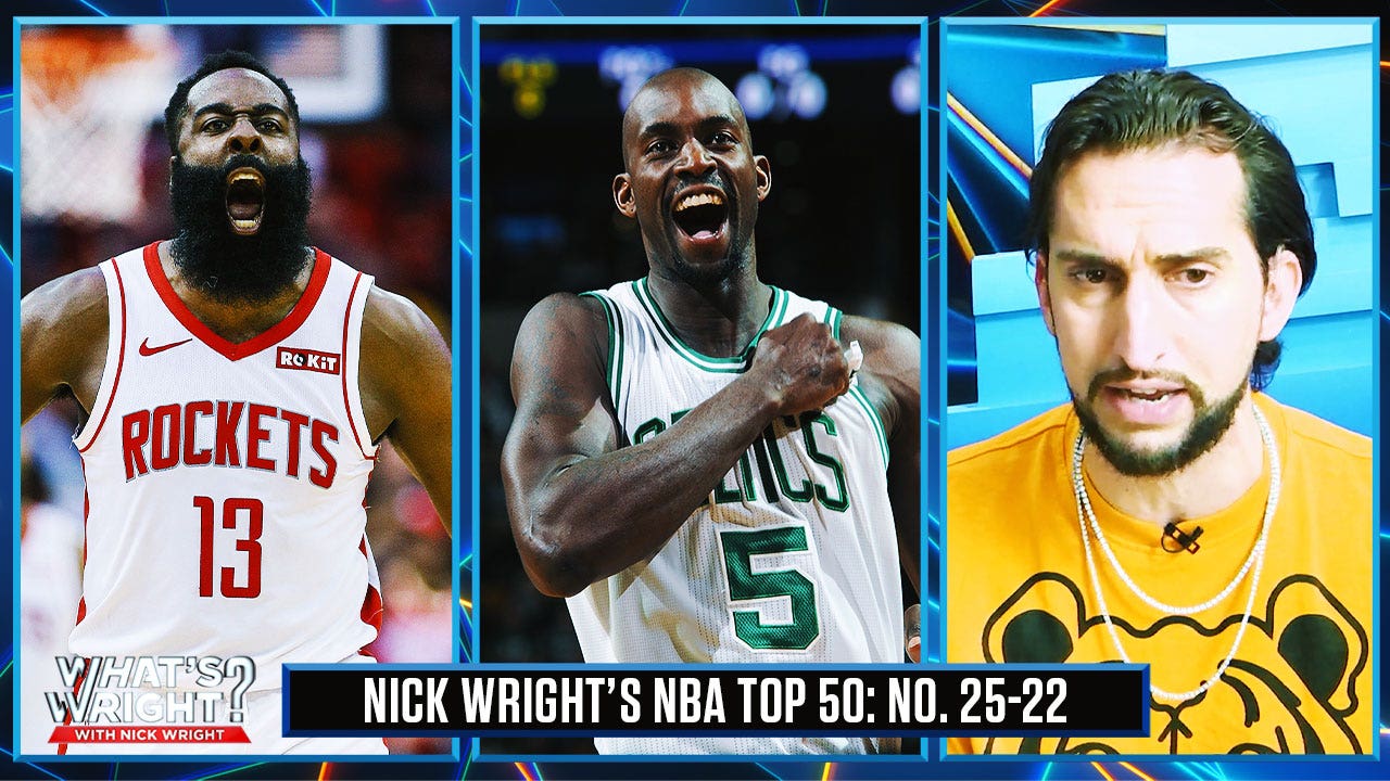 James Harden, Kevin Garnett & More | Nick Wright's Top 50 NBA Players of the Las