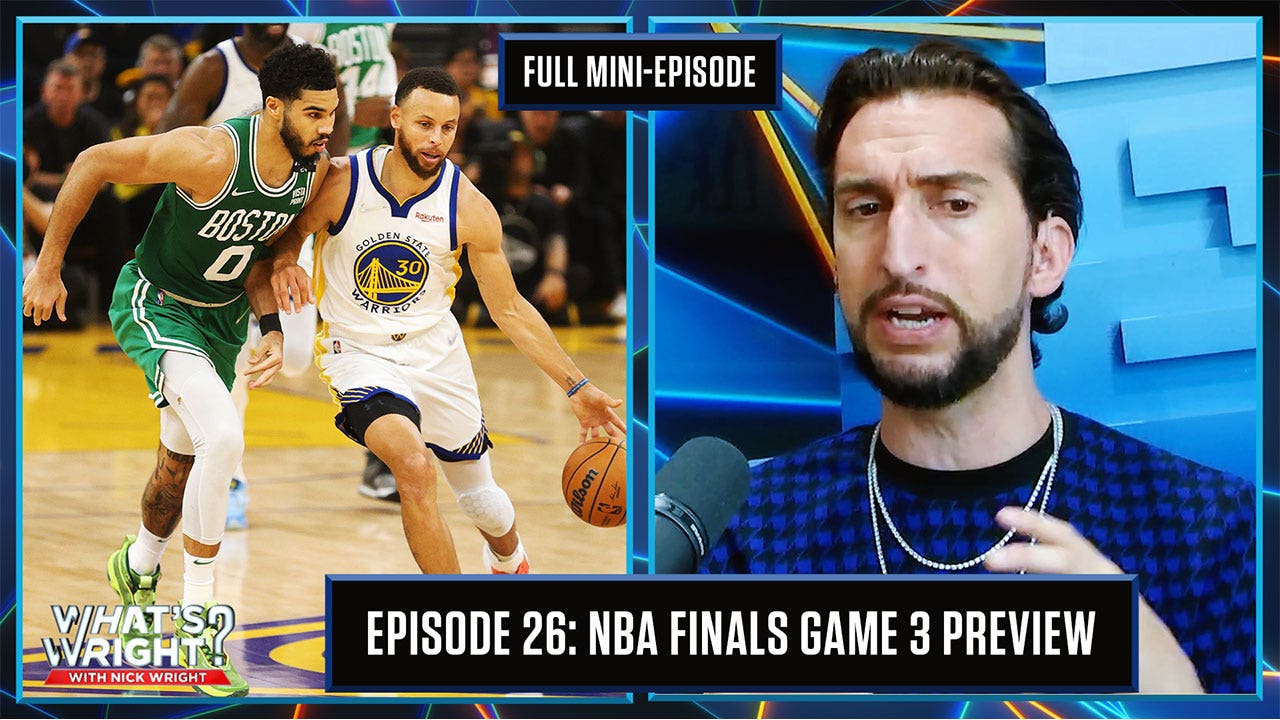 NBA Finals Game 3 Preview & Nick Defends Flipping His Prediction