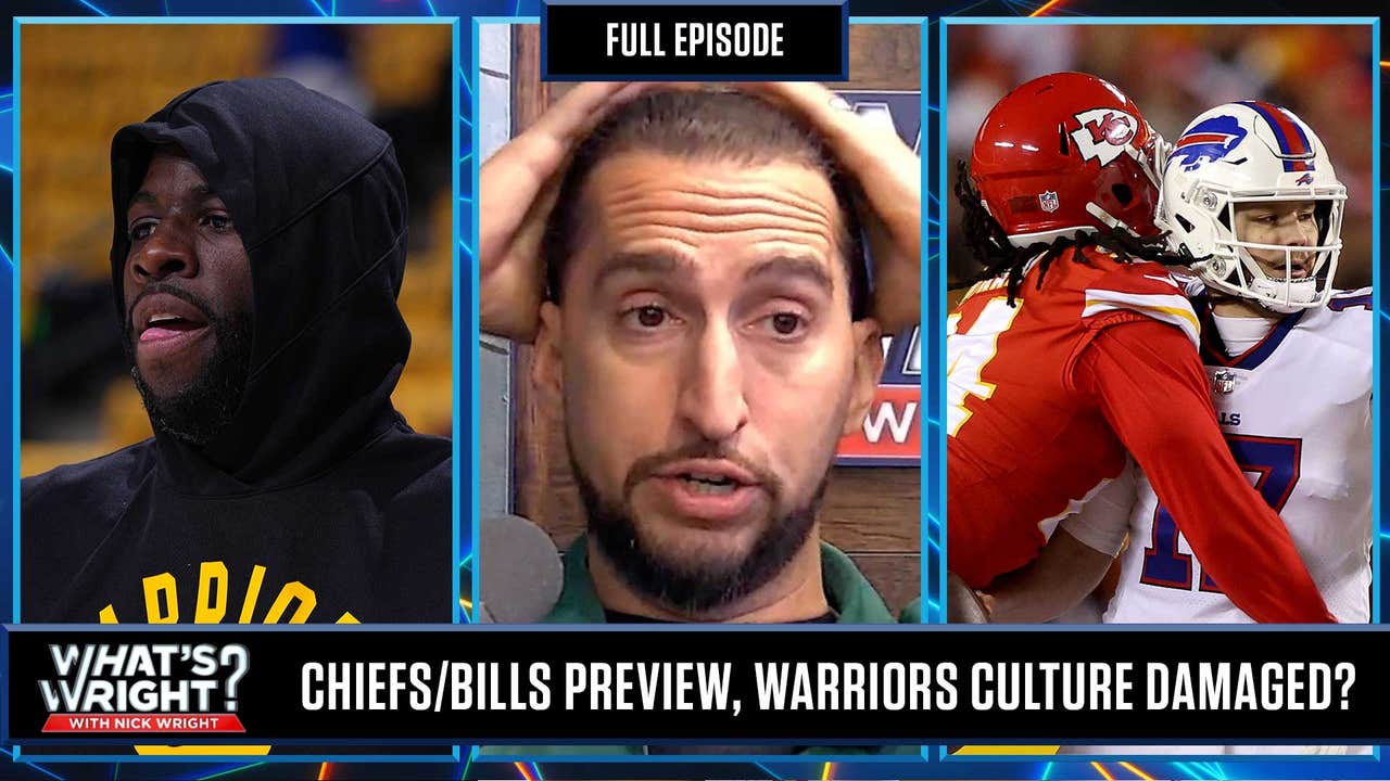 Chiefs/Bills Preview, Warriors Culture Damaged & Wright-Ins