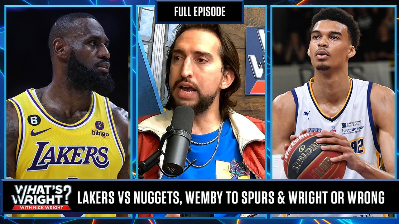 Lakers vs Nuggets, Wemby to Spurs & Wright or Wrong