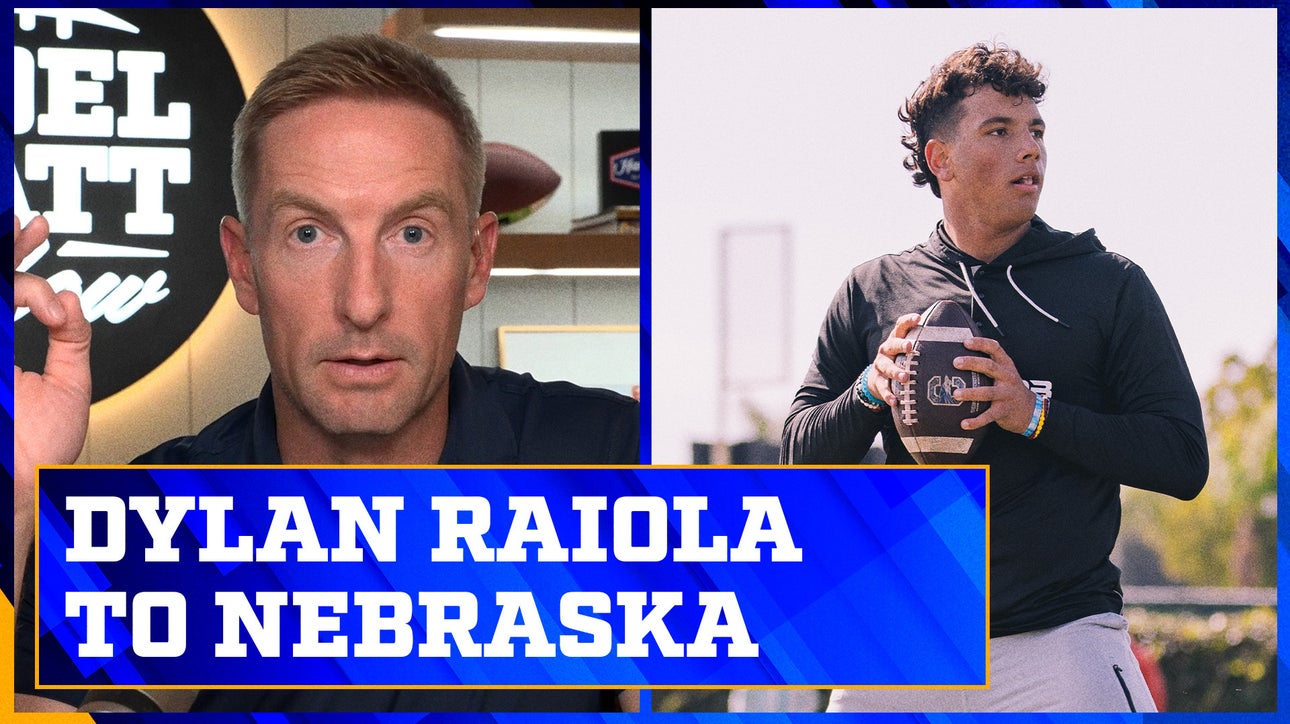 Why Dylan Raiola will be vital to Nebraska and Matt Rhule | Joel Klatt Show