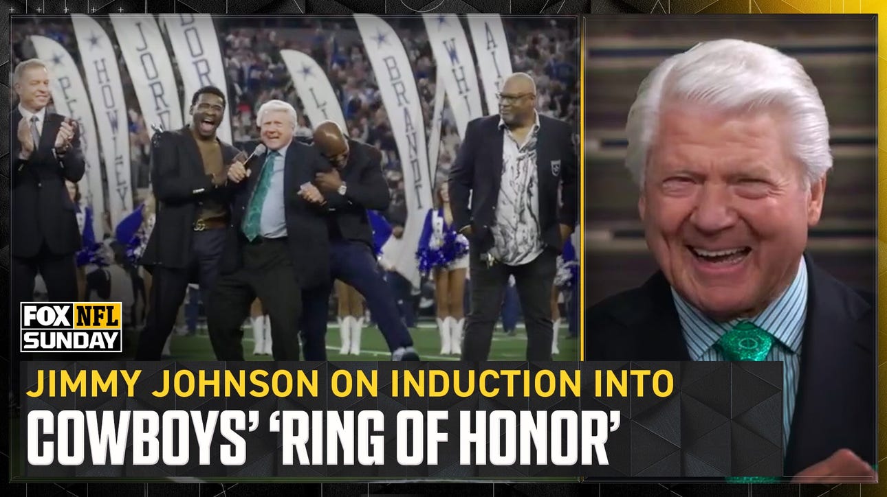 Jimmy Johnson gets emotional reflecting on Cowboys' 'Ring of Honor' induction  | FOX NFL Sunday
