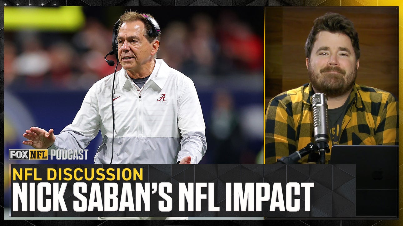 What is Nick Saban's lasting legacy toward NFL, CFB? | NFL on FOX Pod