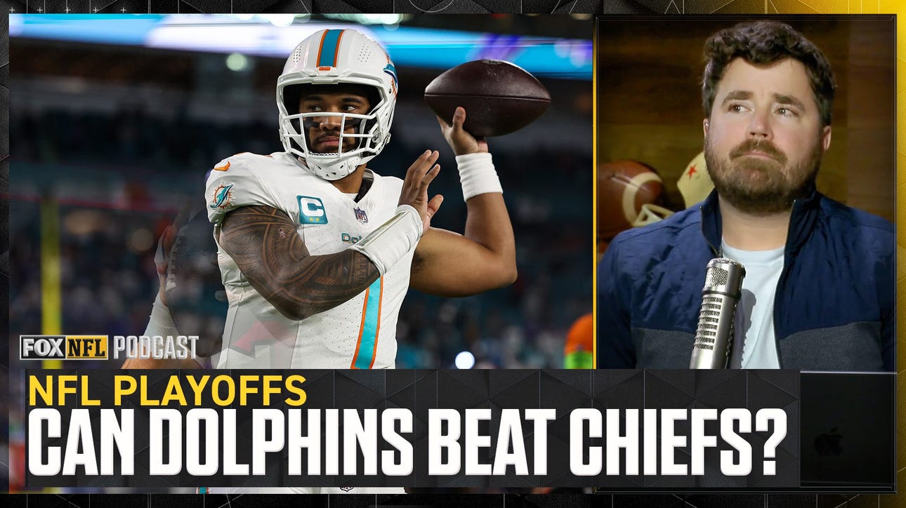 Can Tua Tagovailoa, Dolphins UPSET Patrick Mahomes, Chiefs? | NFL on FOX Pod