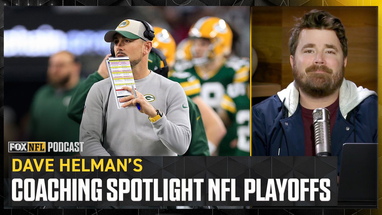 Dave Helman NFL Coaching Spotlight ft. Green Bay Packers’ Matt LaFleur & Joe Barry | NFL on FOX Pod