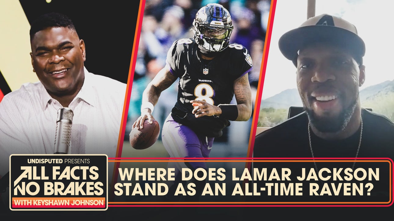 Lamar Jackson the greatest Baltimore Raven ever? Terrell Suggs weighs in | All Facts No Brakes