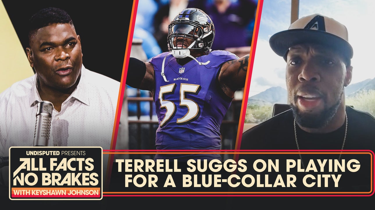 Terrell Suggs on representing & playing for a blue collar city like Baltimore | All Facts No Brakes
