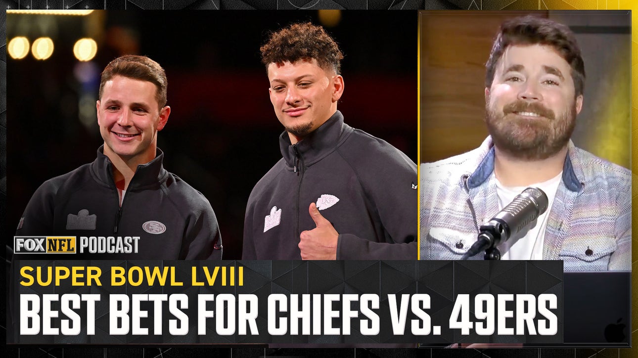 Best Super Bowl LVIII bets, spread, prop bets & more! | NFL on FOX Pod