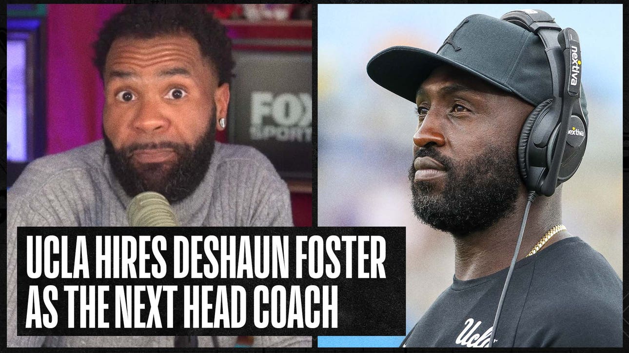 UCLA hires DeShaun Foster as next head coach | Number One CFB Show