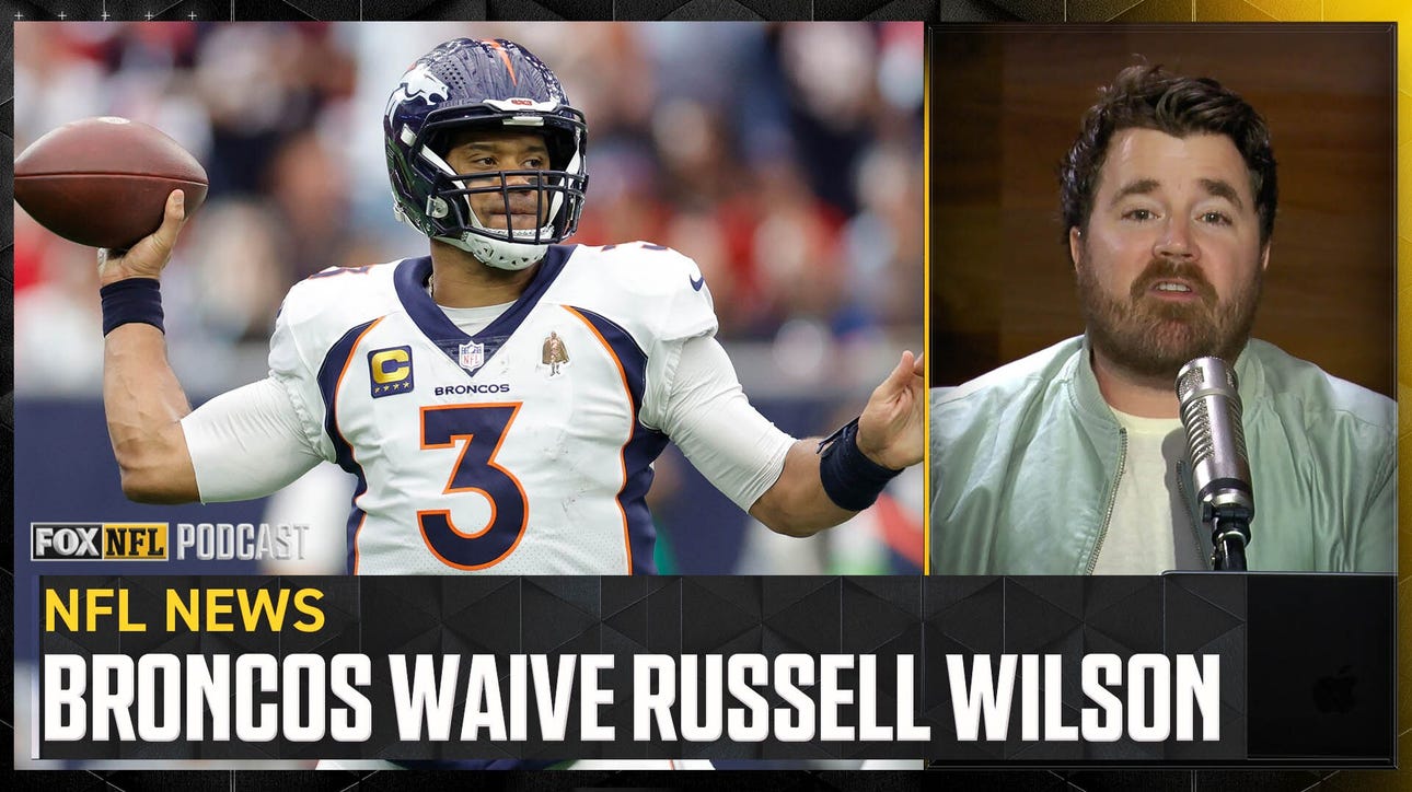 Did the Denver Broncos make the RIGHT decision in waiving Russell Wilson? | NFL on FOX Pod