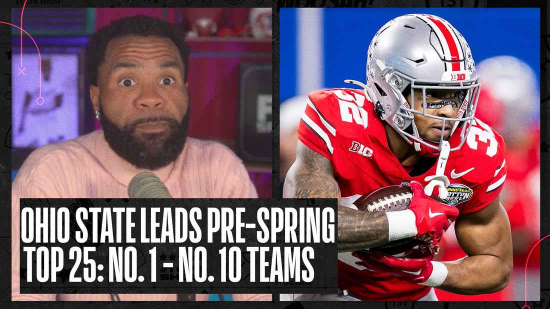 Ohio State & Georgia headline RJ Young's Pre-Spring top 10 teams heading into 2024 | No. 1 CFB Show