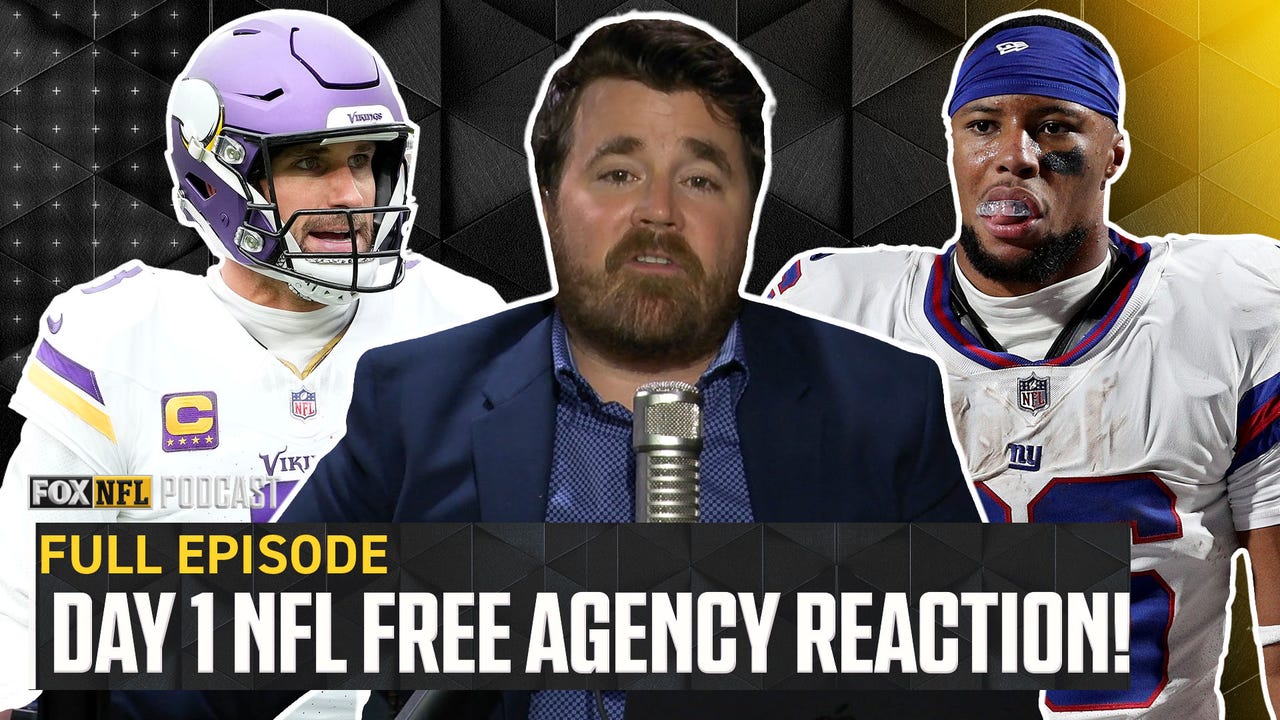 NFL Free Agency:  Kirk Cousins, Christian Wilkins & Saquon Barkley new teams & more! | Full Episode