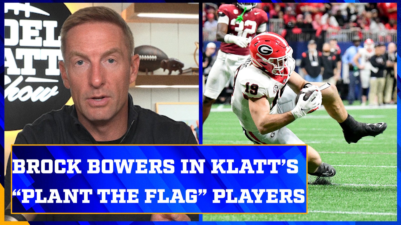 Brock Bowers & Michael Penix Jr. in Joel Klatt's ‘plant the flag' players