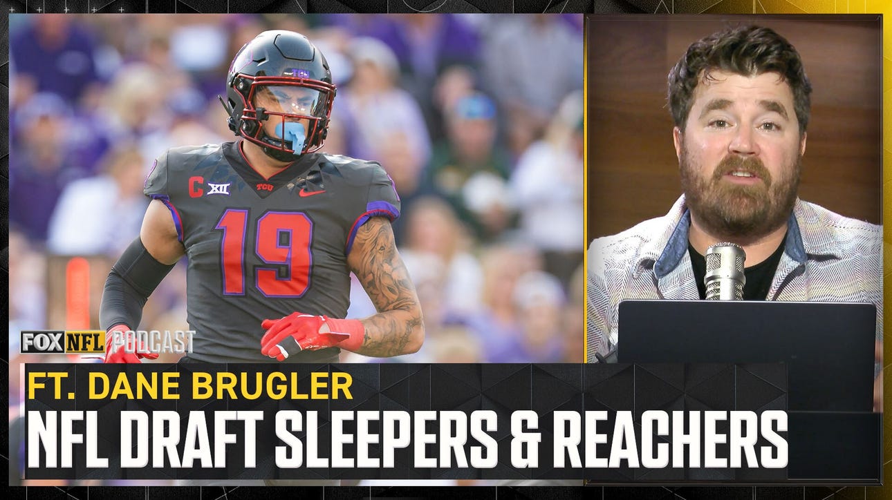 Biggest NFL Draft sleepers and reachers to watch out for | NFL on FOX Pod
