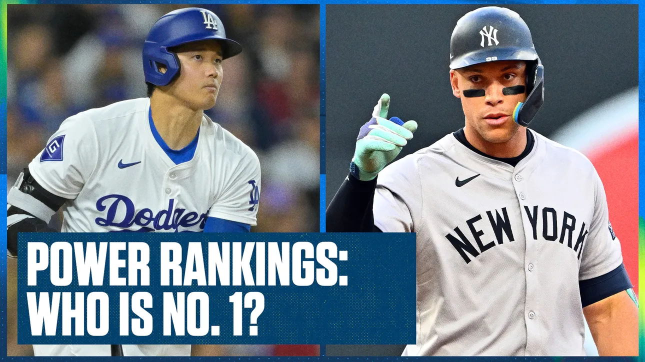 Who is the new No. 1 team in MLB Power Rankings: Dodgers, Yankees or Braves?