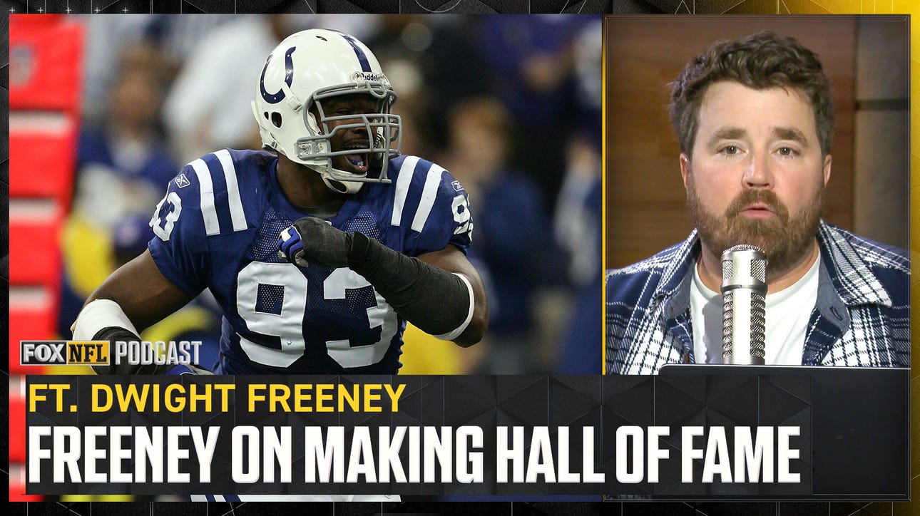 Dwight Freeney describes the emotions of entering the NFL Hall of Fame | NFL on FOX Pod