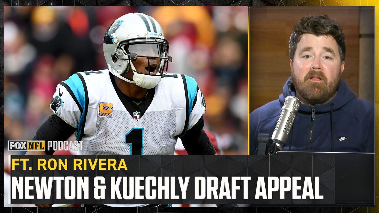 Ron Rivera describes why the Carolina Panthers drafted Cam Newton, Luke Kuechly | NFL on FOX Pod 