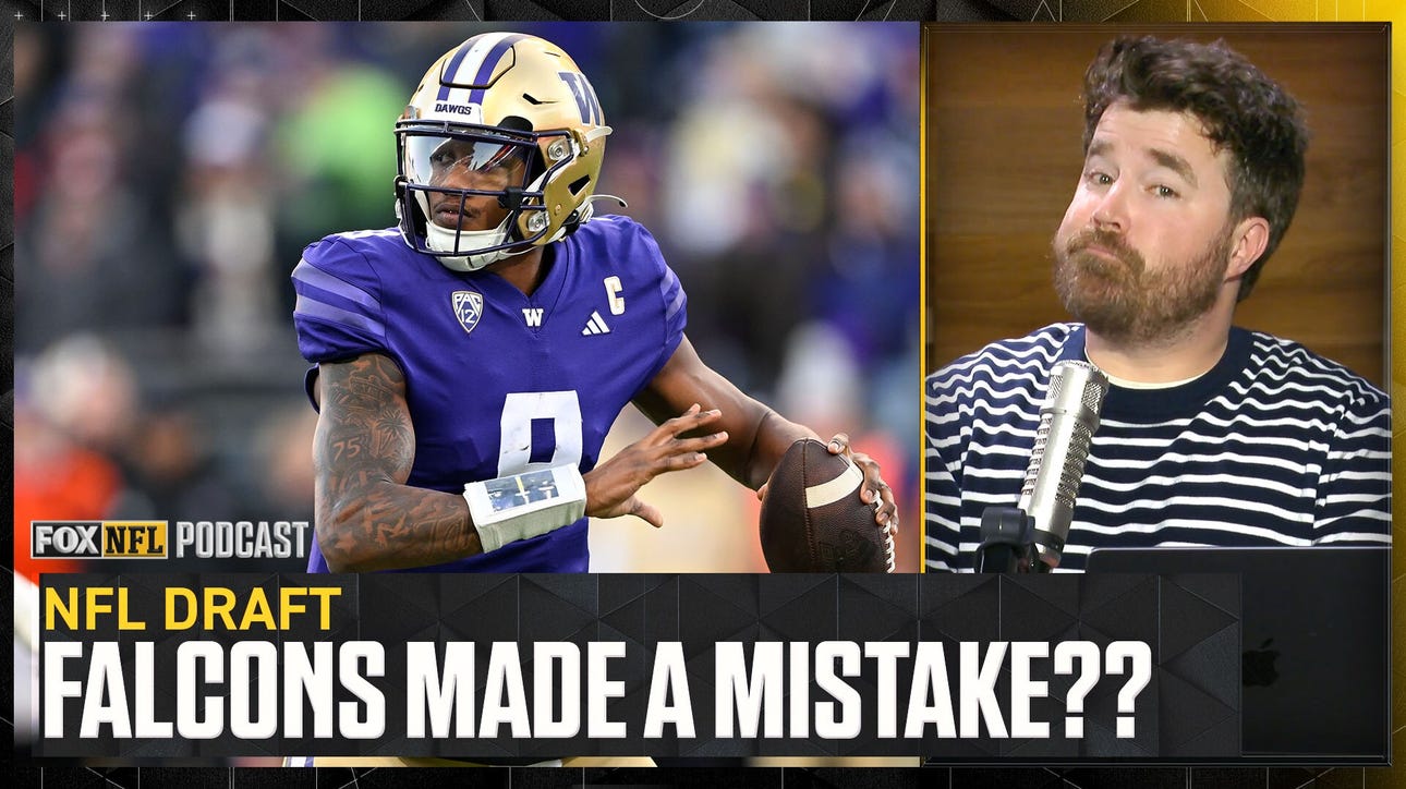 Did the Atlanta Falcons make a HUGE mistake drafting Michael Penix Jr.? | NFL on FOX Pod 