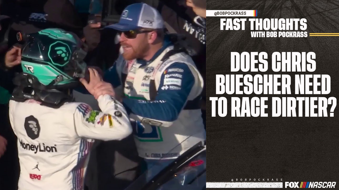 Fast Thoughts with Bob Pockrass: “Does Chris Buescher need to change the way he races?”