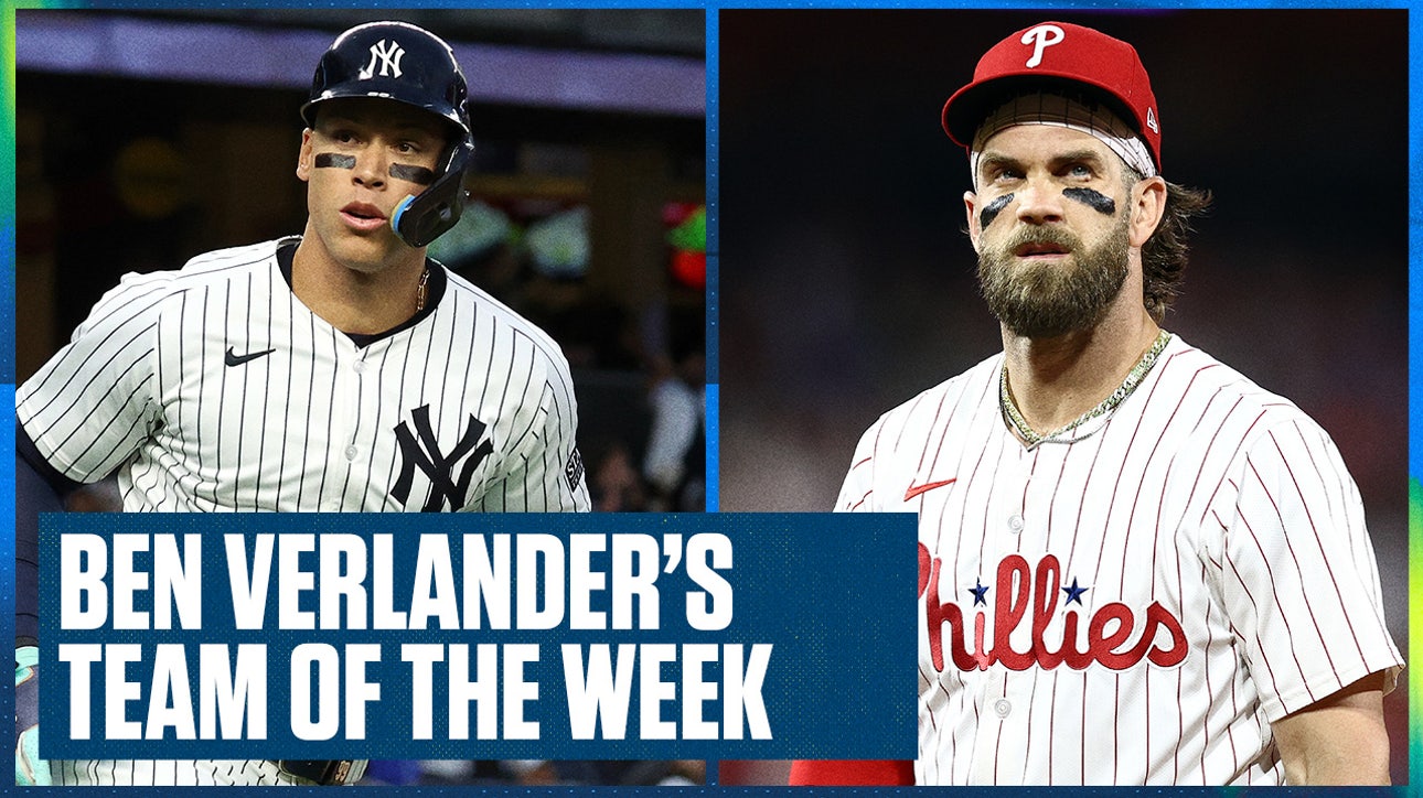 New York Yankees' Aaron Judge & Phillies' Bryce Harper headline Ben's Team of the Week