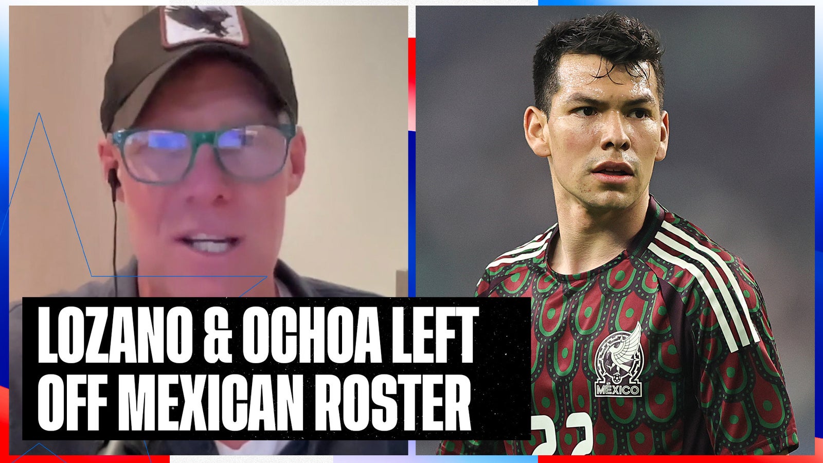 Mexico releases preliminary roster with Chucky Lozano & Memo Ochoa being left off the roster | SOTU