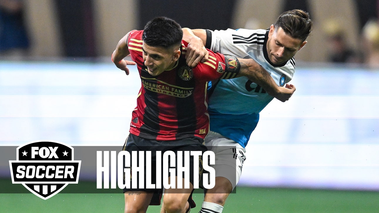Atlanta vs. Charlotte FC Highlights | MLS on FOX
