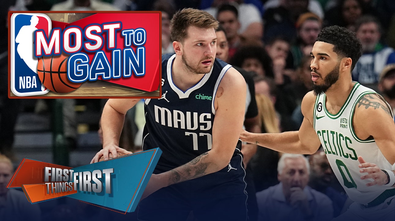 Luka Dončić & Jayson Tatum have 'Most to Gain' in the 2024 NBA Finals | First Things First