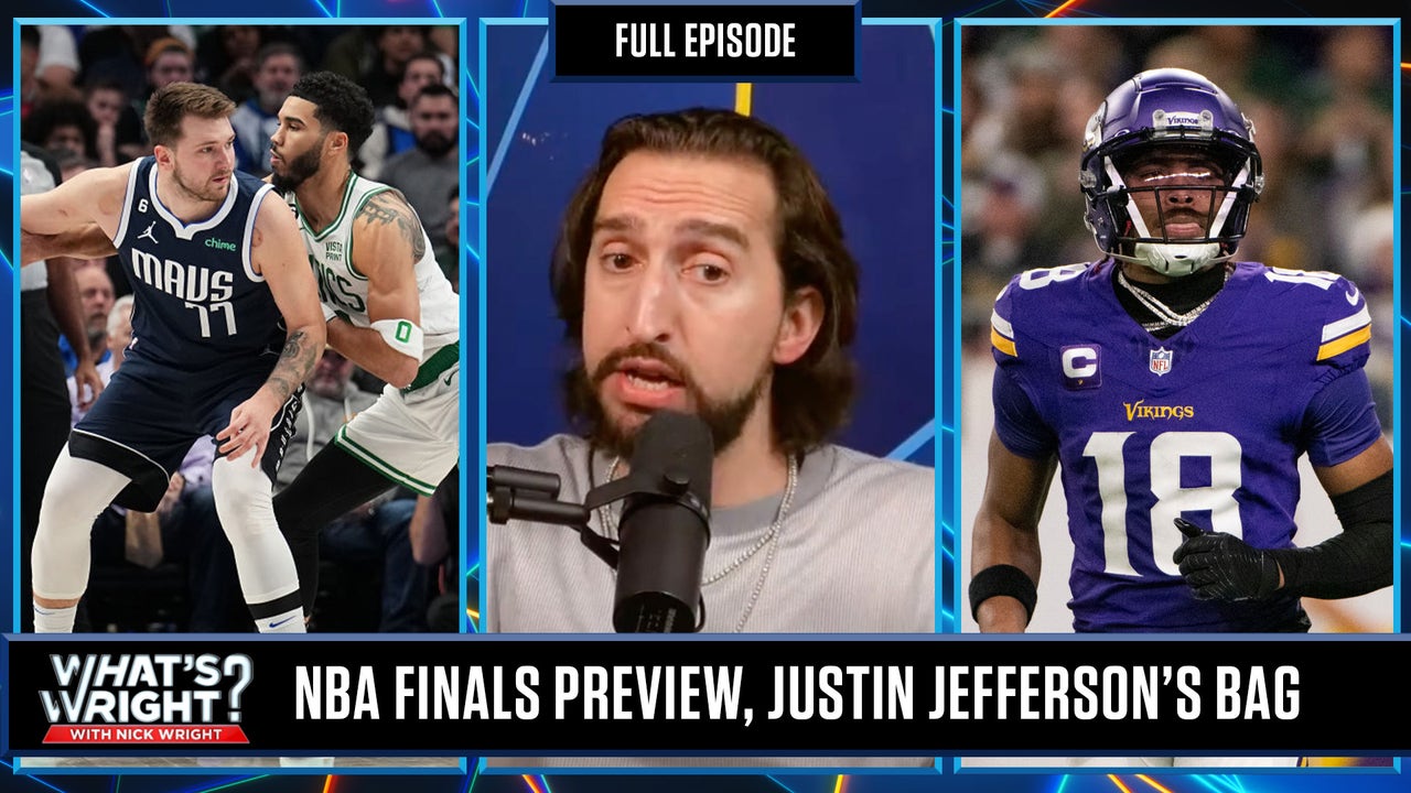 NBA Finals Preview, Justin Jefferson Contract & This or That | What's Wright?