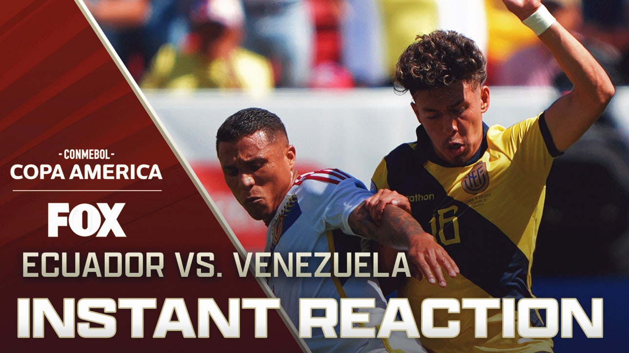 Ecuador vs. Venezuela: Instant analysis following match | Copa América Tonight