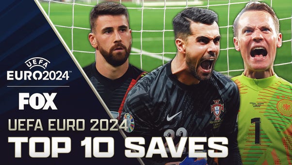 UEFA Euro 2024: Top 10 saves of the tournament | FOX Soccer 