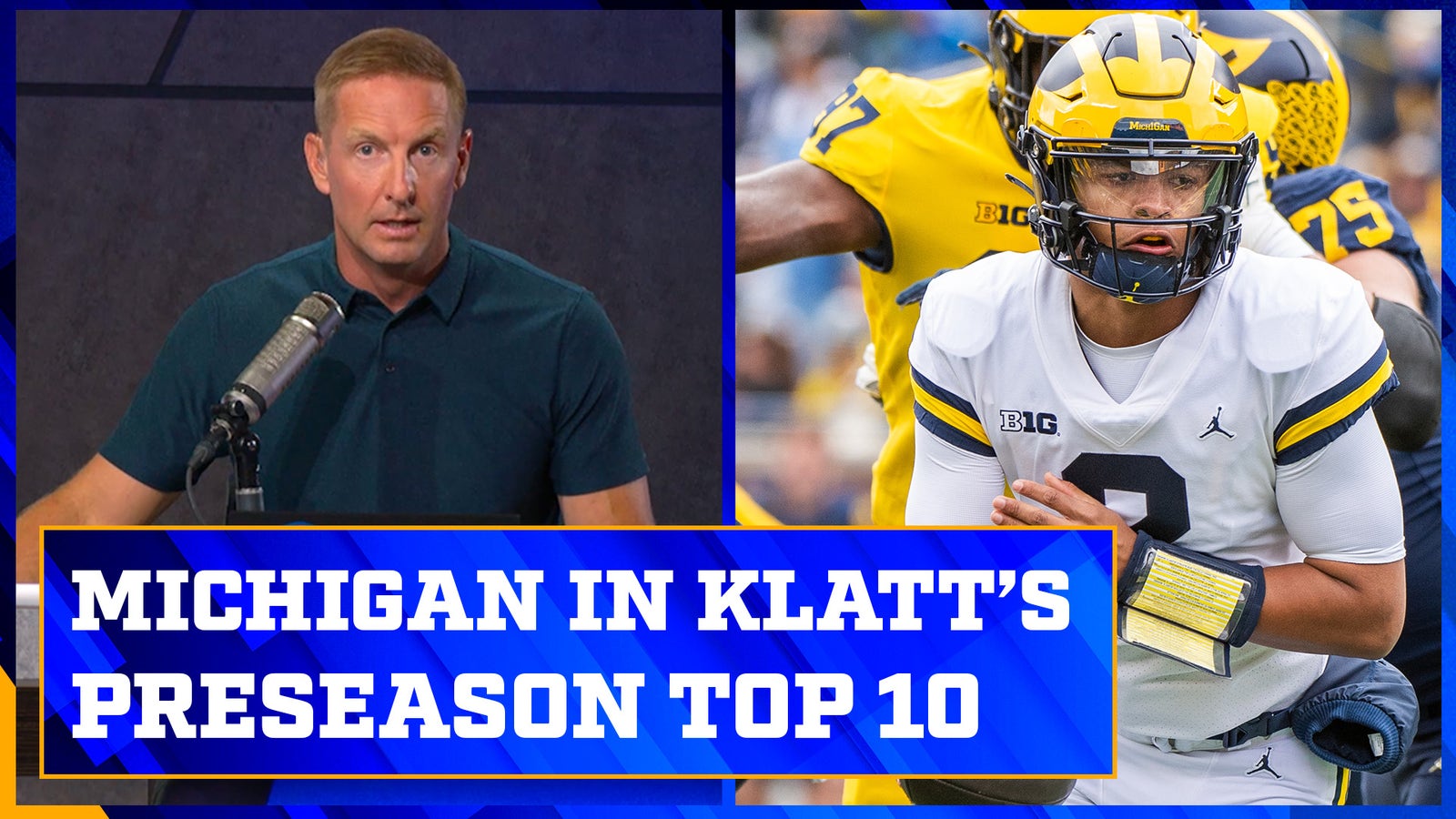 Michigan & Ohio State in Joel Klatt's preseason top 10