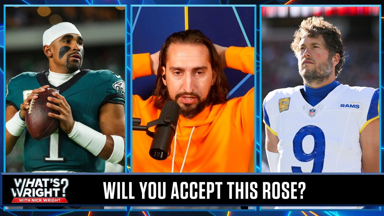 Nick Wright, NFC Bachelor: Eagles vs. Rams, winner gets his last rose and heart | What's Wright?