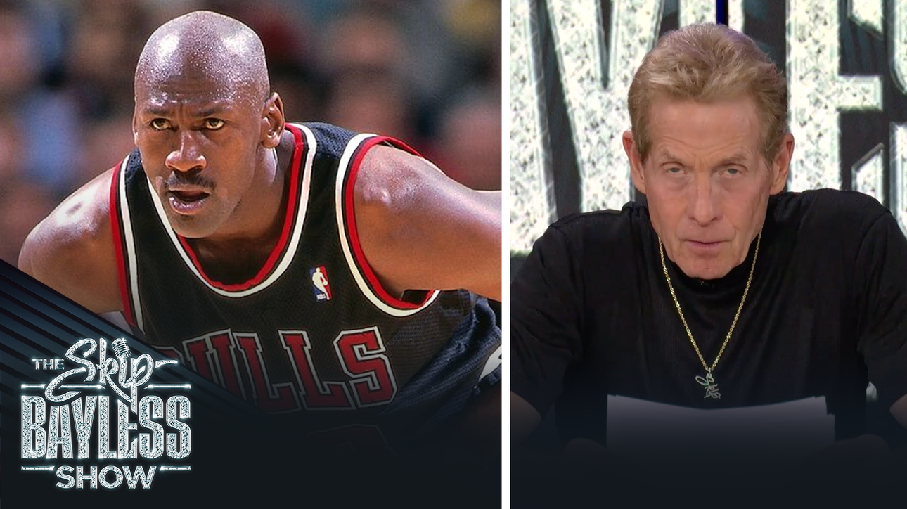 Skip says Michael Jordan would’ve won every In-Season Tournament he played in