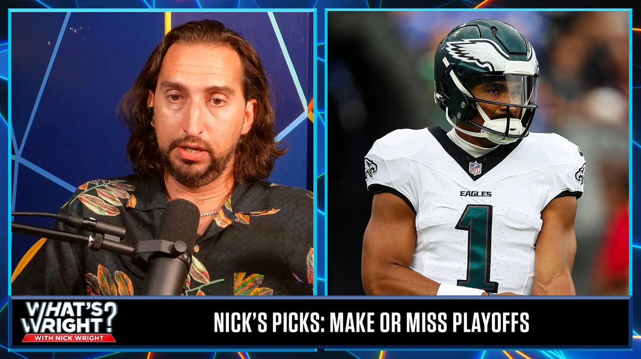 Eagles, Dolphins, Jets to miss playoffs on Nick’s Picks | What’s Wright?