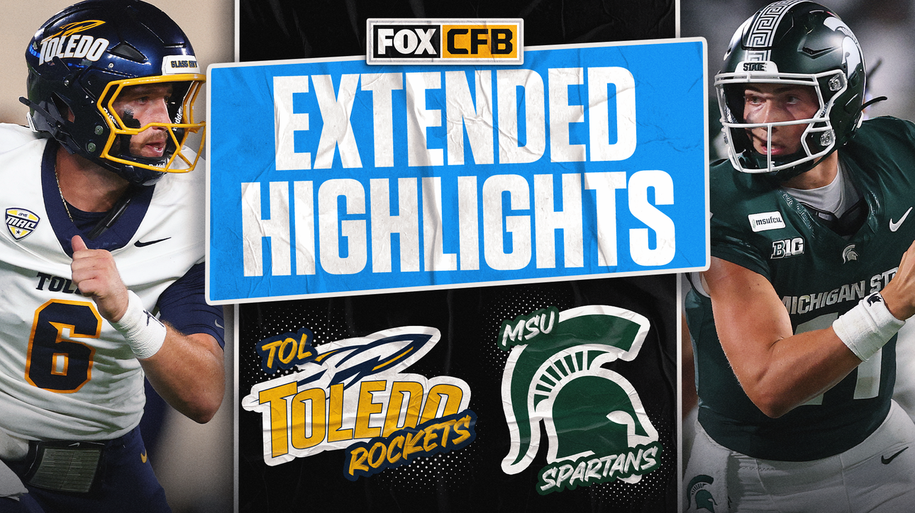 Toledo Rockets vs Michigan State Spartans Highlights 🏈 FOX College Football