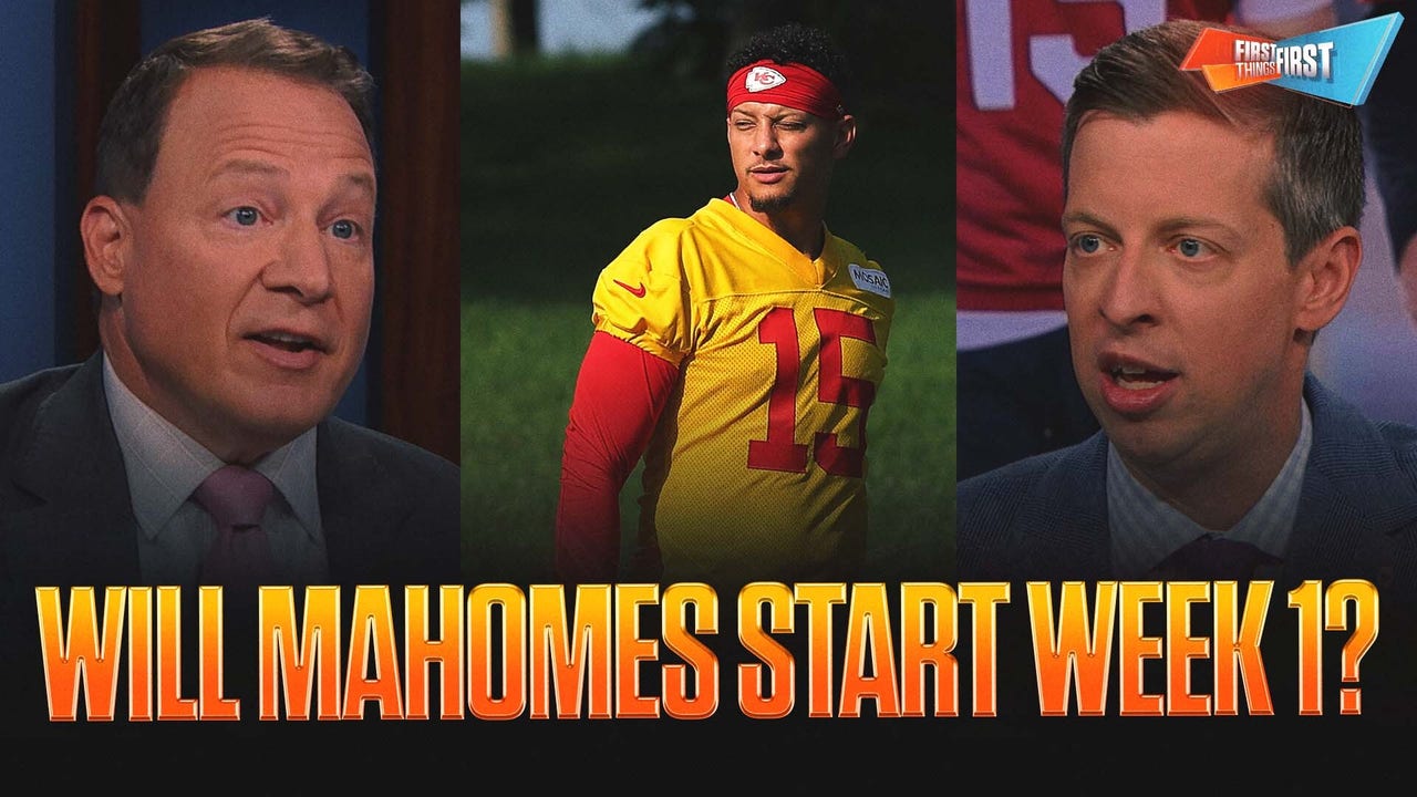 Mahomes cleared to participate in training camp, Should Mendoza start Week 1 for the Raiders? | FTF