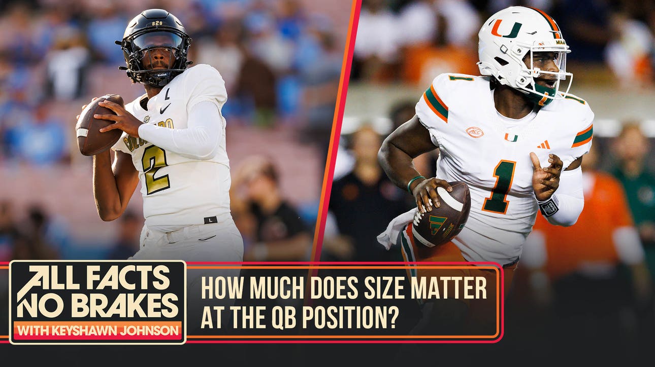 Does size matter at the QB position? | All Facts No Brakes 