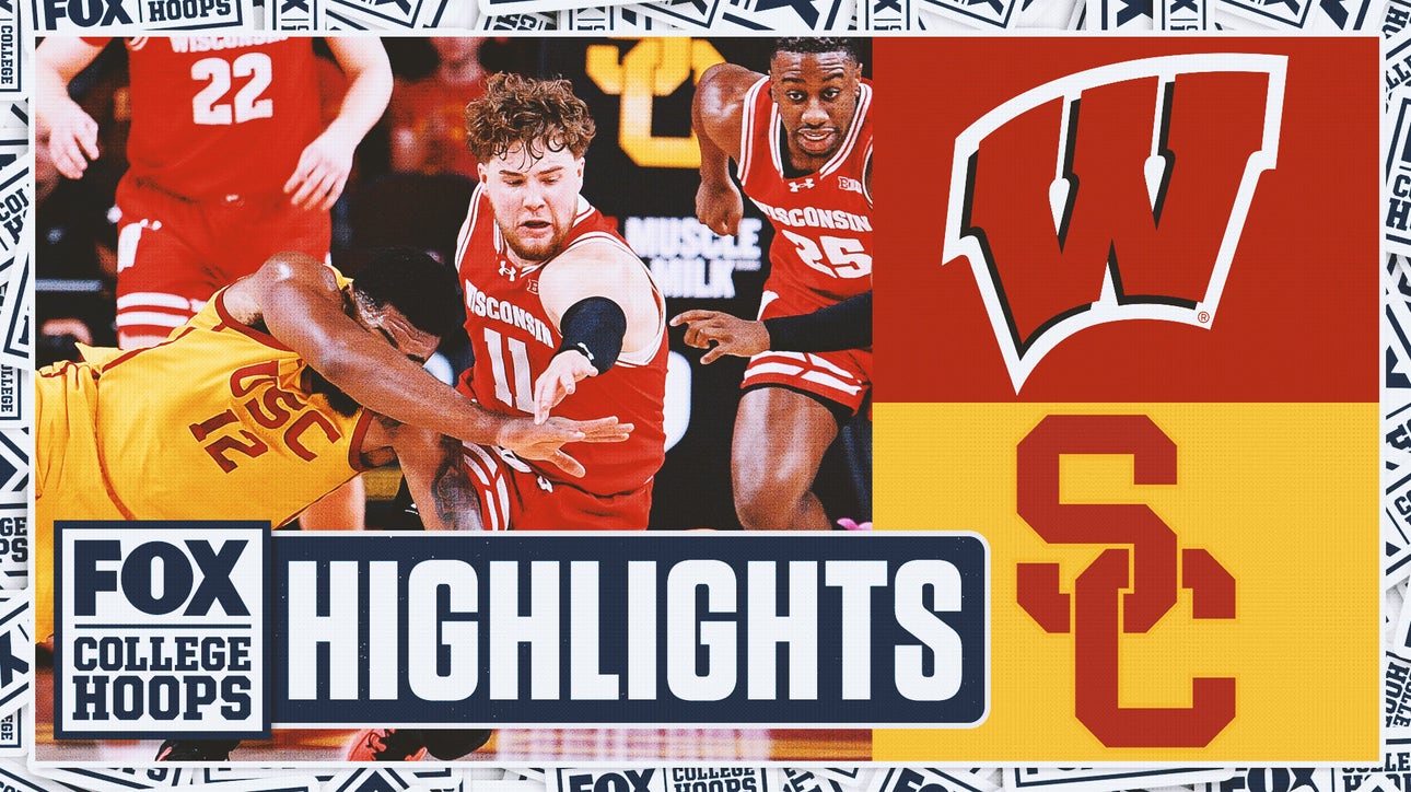 No. 24 Wisconsin Badgers vs. USC Trojans Highlights | FOX College Hoops