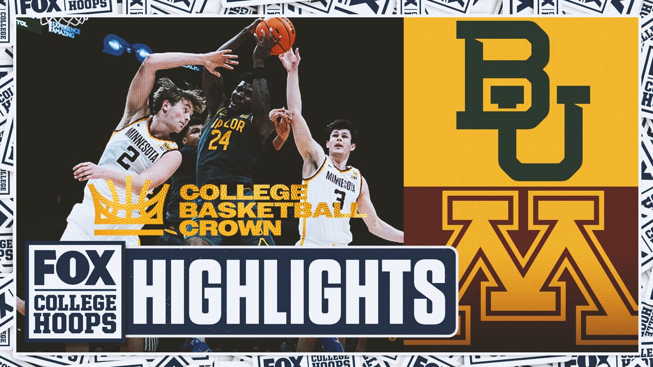 Baylor Bears vs. Minnesota Golden Gophers The Crown Highlights 🏀 FOX College Hoops