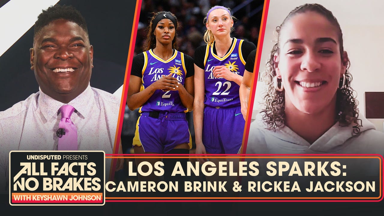Kia Nurse on Los Angeles Sparks rookies Cameron Brink & Rickea Jackson | All Facts No Brakes