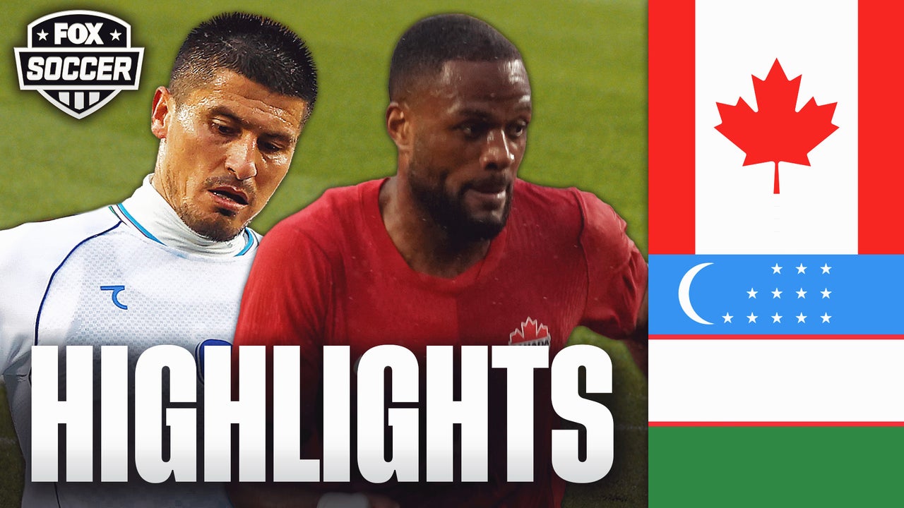 Canada vs Uzbekistan Highlights ⚽️ FOX Soccer